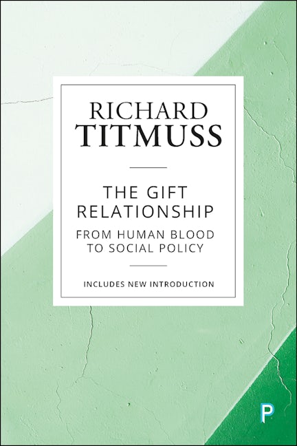 Book cover image for The Gift Relationship ISBN: 9781447349600